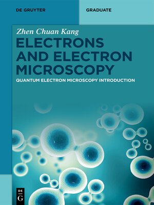 cover image of Electrons and Electron Microscopy